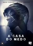 A CASA DO MEDO