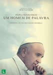 PAPA FRANCISCO-UM HOMEM DE PALAVRA