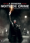 A PRIMEIRA NOITE DE CRIME-4 -THE PURGE