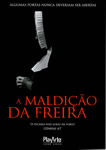 A MALDICAO DA FREIRA