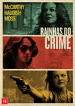 RAINHAS DO CRIME