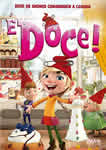 E DOCE!